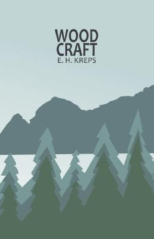 Woodcraft by E. H. Kreps