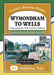 Wymondham To Wells.: Featuring The Mid-Norfolk Railway. by Richard Adderson
