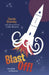 Blast Off! by Carole Bromley
