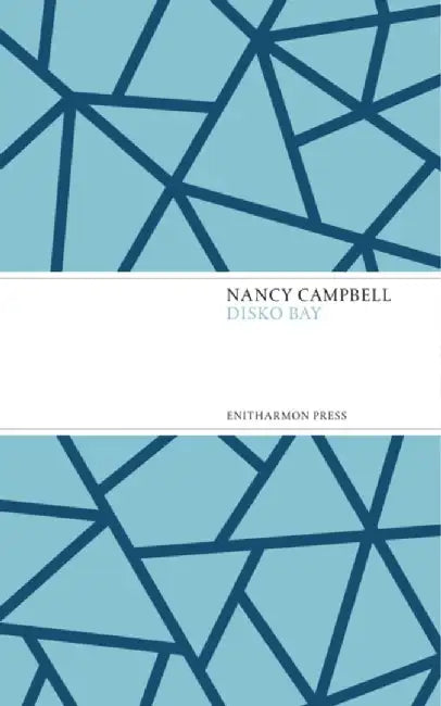 Disko Bay by Nancy Campbell