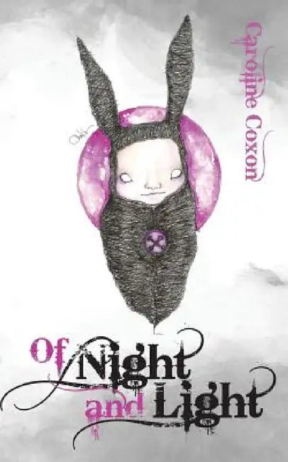 Of Night and Light by Caroline Coxon