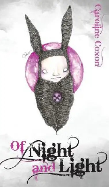 Of Night and Light by Caroline Coxon
