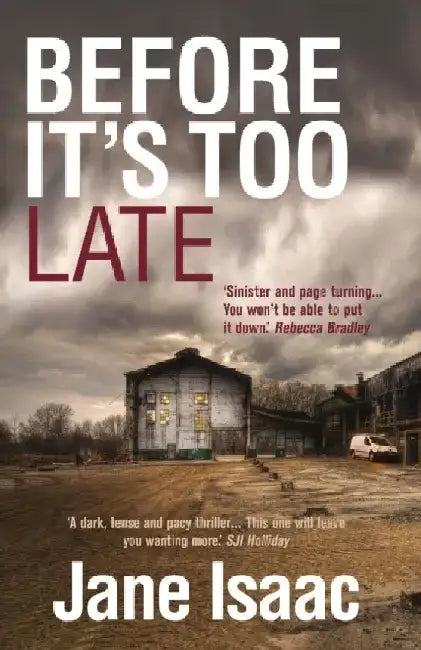 Before It's Too Late by Jane Isaac