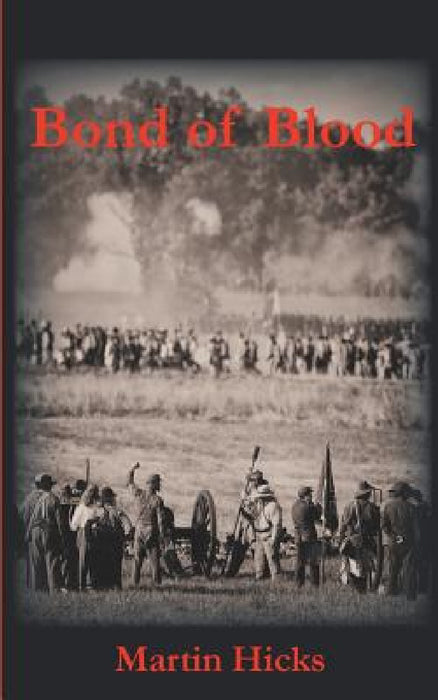 Bond of Blood by Martin Hicks
