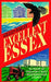 Excellent Essex by Gillian Darley