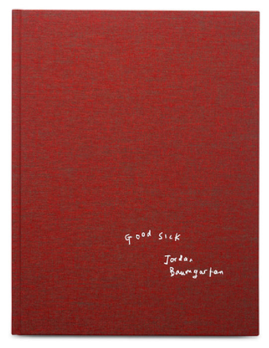 Good Sick by Jordan Baumgarten