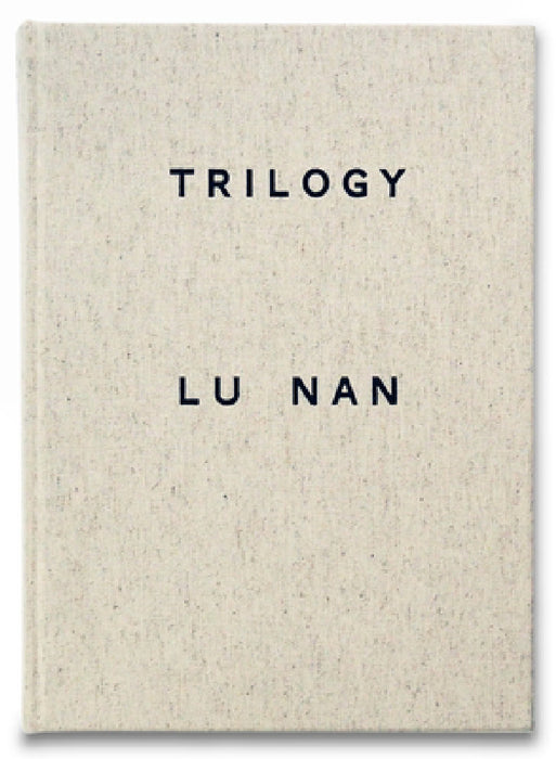 Trilogy by Lu Nan