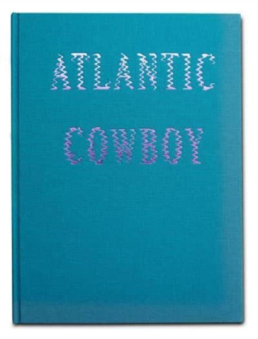 Atlantic Cowboy by Andrea Gjestvang, Firouz Gaini