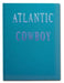 Atlantic Cowboy by Andrea Gjestvang, Firouz Gaini