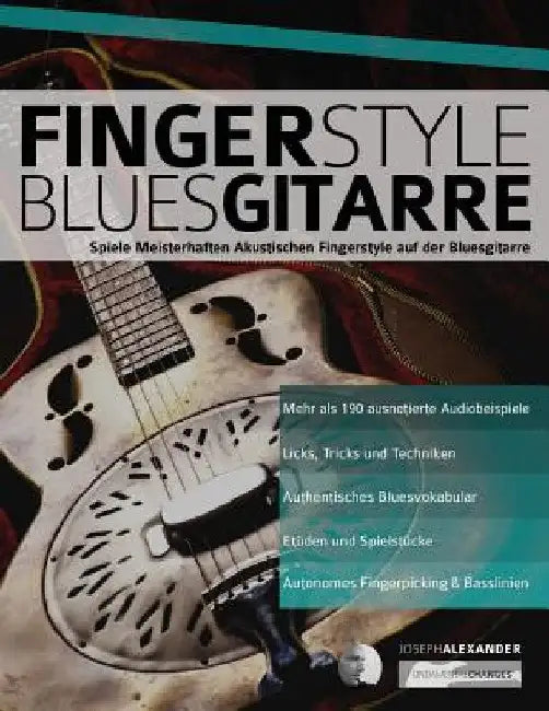 Fingerstyle Bluesgitarre by Joseph Alexander