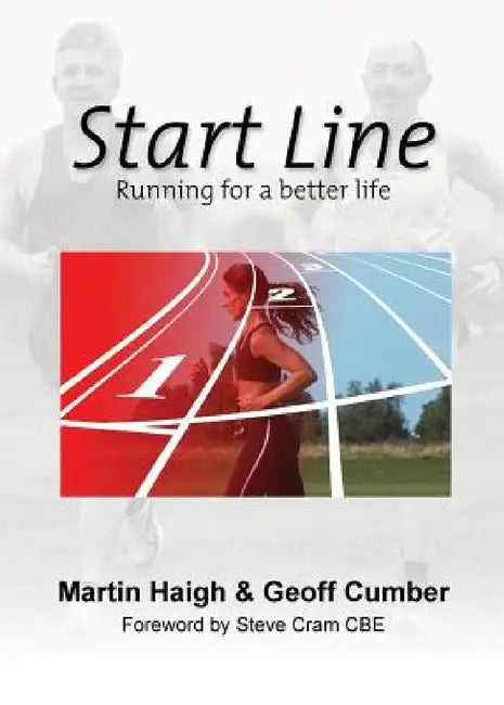 Start Line by Geoff Cumber, Martin Haigh
