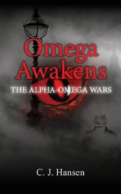 Omega Awakens by C. J. Hansen