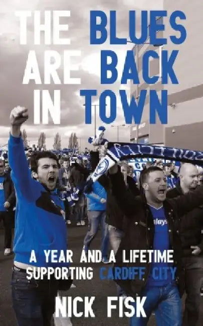 The Blues are Back in Town by Nick Fisk