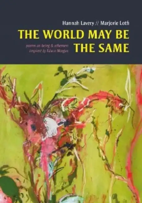 The World May Be The Same by Hannah Lavery