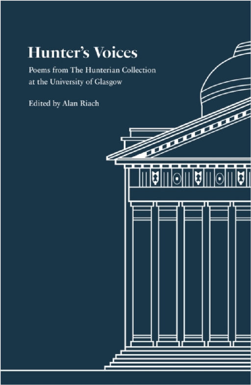Hunter's Voices: Poems from The Hunterian Collection at the University of Glasgow