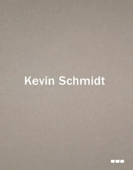 Kevin Schmidt by Nigel Prince, Charo Neville, Kathleen Ritter