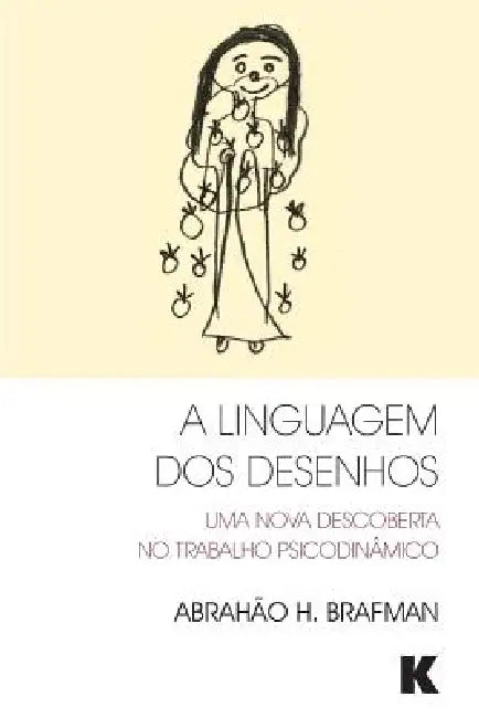 A Linguagem dos Desenhos by A. H. Brafman