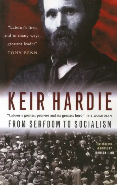 From Serfdom to Socialism by Keir Hardie