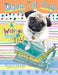 Doug the Pug: A Working Dog's Tale by Cate Archer, Alice Palace