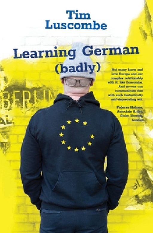 Learning German (badly) by Tim Luscombe