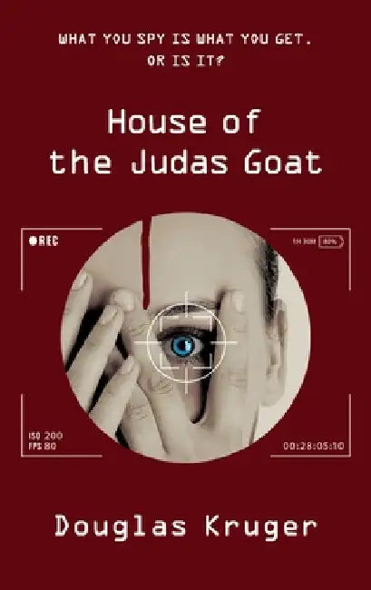 House of the Judas Goat: YA Horror Thriller by Douglas Kruger