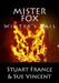 Mister Fox: Winter's Tail by Sue Vincent