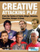 Creative Attacking Play - From the Tactics of Conte, Allegri, Simeone, Mourinho, Wenger & Klopp by Athanasios Terzis