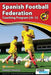 Spanish Football Federation Coaching Program U9-12 by Eduardo Valcárcel