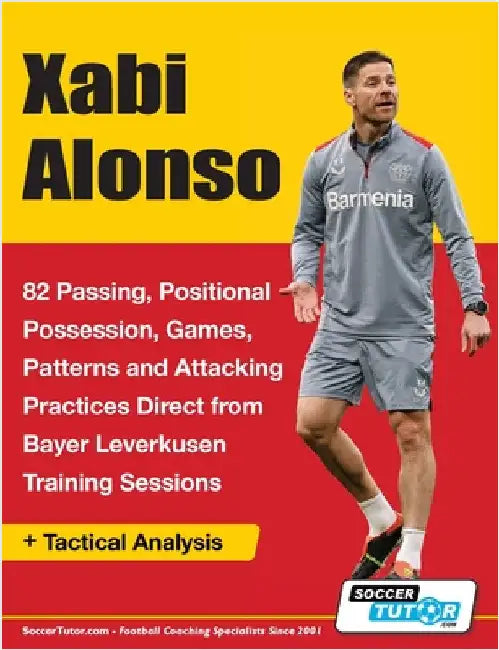 Xabi Alonso - 82 Passing, Positional Possession, Games, Patterns, and Attacking Practices Direct from Bayer Leverkusen Training Sessions by Soccertutor Com