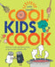 Cool Kids Cook by Jenny Chandler