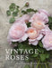 Vintage Roses by Jane Eastoe