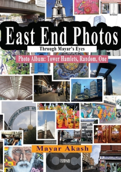 East End Photos Through Mayar's Eyes: Photo Album: Tower Hamlets, Random, One by Mayar Akash