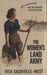 The Women's Land Army by Sackville-West, Vita