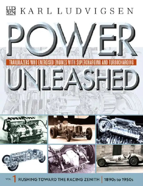 Power Unleashed by Karl Ludvigsen