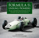 Formula 1's Unsung Pioneers: The Story of the British Racing Partnership and How It Launched Motorsport Into the Modern Era by Ian Wagstaff