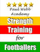 Paul Webb Academy: Strength Training for Footballers by Paul Webb