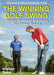 The Winning Golf Swing: Simple Technical Solutions for Lower Scores by Kristian Baker, Bernard Gallacher