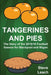 Tangerines and Pies: The Story of the 2015/16 Football Season for Blackpool and Wigan by Steve Leach