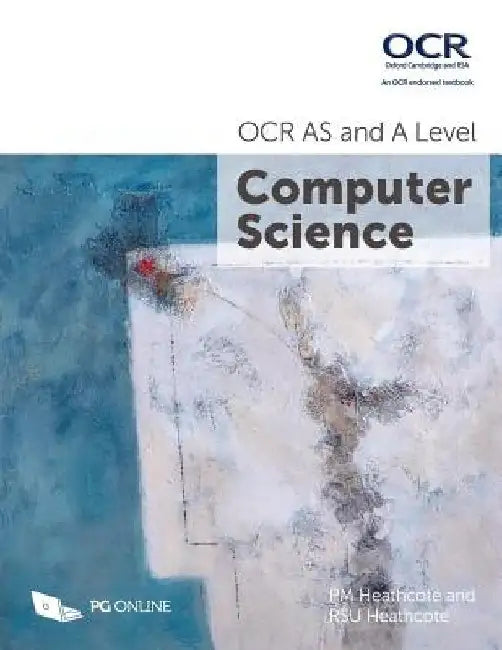 OCR as and a Level Computer Science by P. M. Heathcote