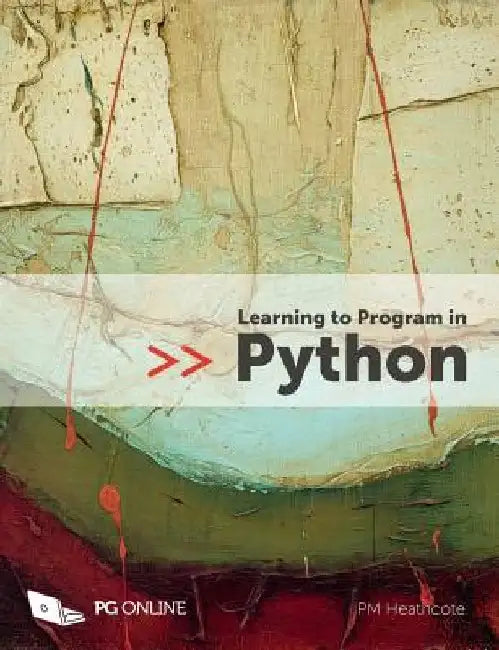 Learning to Program in Python by P. M. Heathcote