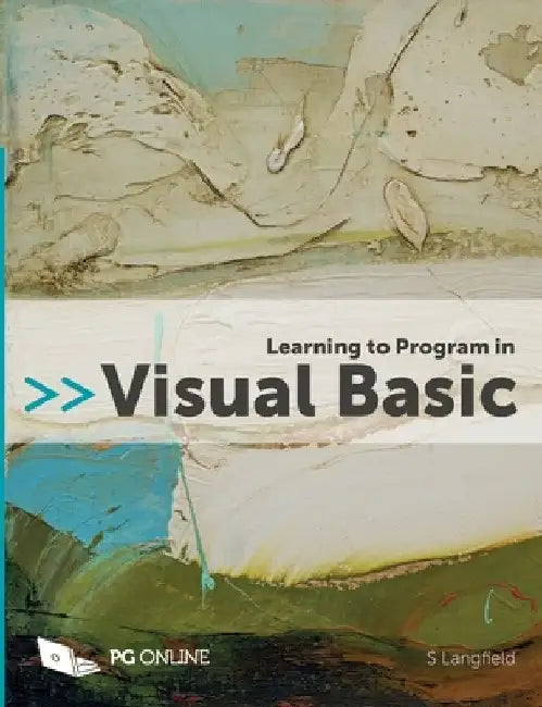 Learning to Program in Visual Basic by Sylvia Langfield
