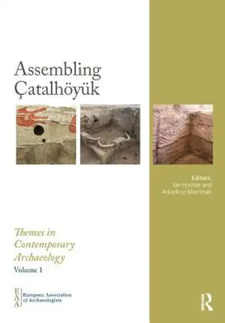 Assembling Çatalhöyük Rpd by Ian Hodder