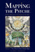 Mapping the Psyche Volume 1: The Planets and the Zodiac Signs by Clare Martin