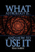 What Astrology is and How to Use it by Bruce Scofield