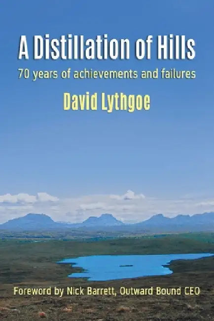 A Distillation of Hills by David J. Lythgoe