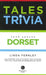 Tales & Trivia Dorset by Linda Fernley
