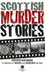 Scottish Murder Stories by Kathryn Buchanan
