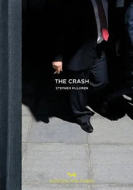 The Crash by Stephen McLaren