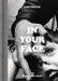In Your Face by Paul Trevor