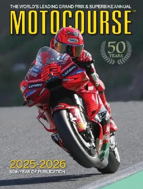 Motocourse 2025-2026: The World's Leading Grand Prix & Superbike Annual by Michael Scott